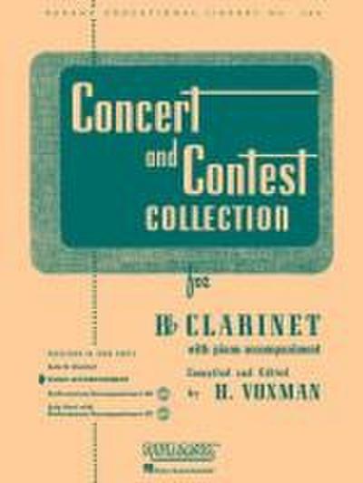 Concert and Contest Collection for BB Clarinet Piano Accompaniment Rubank Educational Library Solo Repertoire for Clarinetists Classical and Contest Pieces with Accompaniment