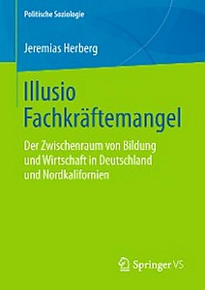 Illusio Fachkräftemangel