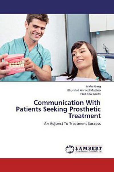 Communication With Patients Seeking Prosthetic Treatment