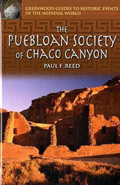 The Puebloan Society of Chaco Canyon