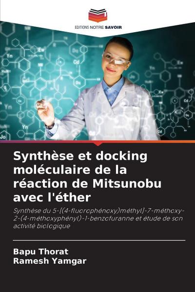 Synthèse et docking moléculaire de la réaction de Mitsunobu avec l’éther