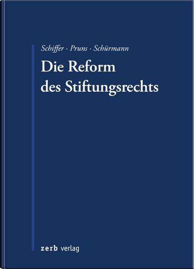 Die Reform des Stiftungsrechts