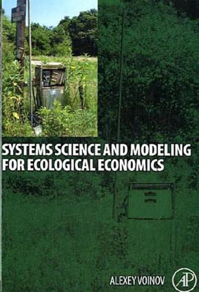 Systems Science and Modeling for Ecological Economics