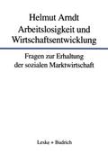 Arbeitslosigkeit und Wirtschaftsentwicklung