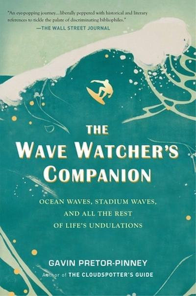 The Wave Watcher’s Companion
