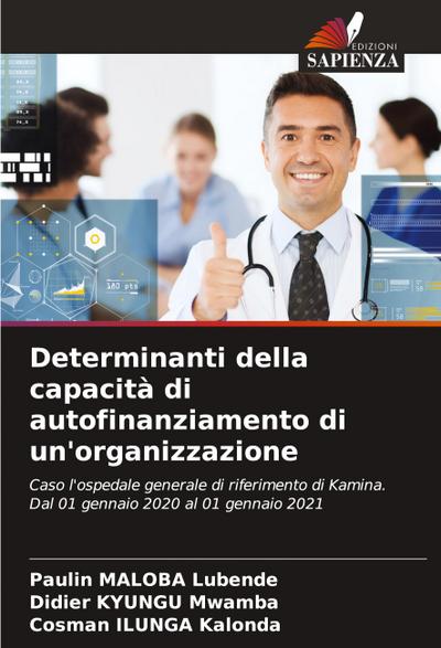 Determinanti della capacità di autofinanziamento di un’organizzazione