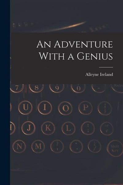 An Adventure With a Genius