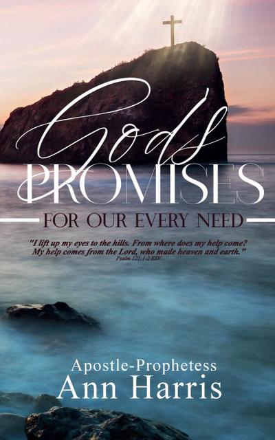 God’s Promises for Our Every Need