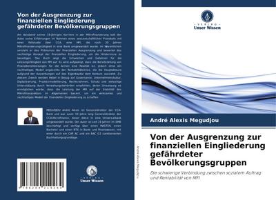 Von der Ausgrenzung zur finanziellen Eingliederung gefährdeter Bevölkerungsgruppen