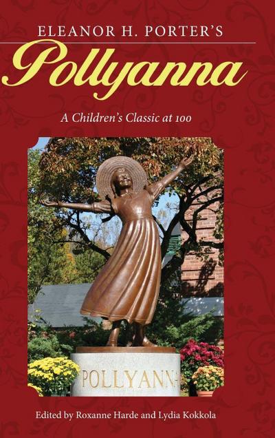 Eleanor H. Porter’s "Pollyanna"