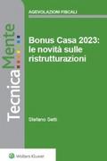 Bonus casa 2023: le novità sulle ristrutturazioni