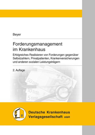 Forderungsmanagement im Krankenhaus