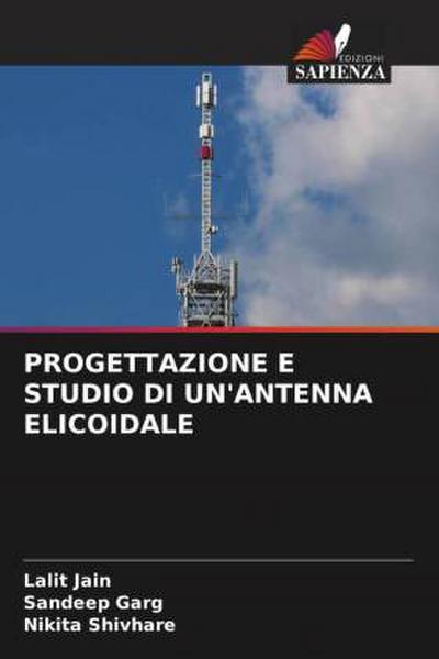 PROGETTAZIONE E STUDIO DI UN’ANTENNA ELICOIDALE