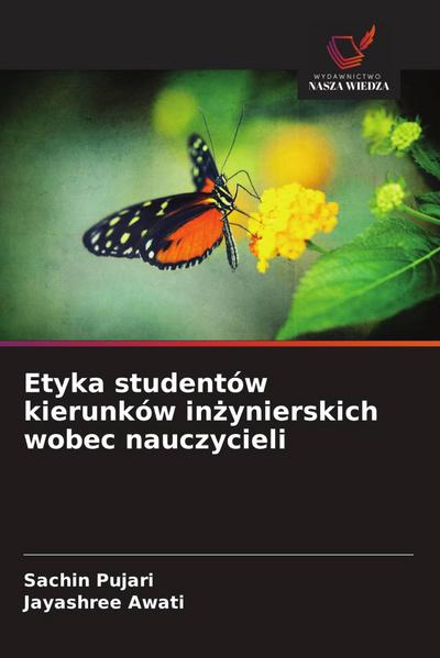 Etyka studentów kierunków in¿ynierskich wobec nauczycieli