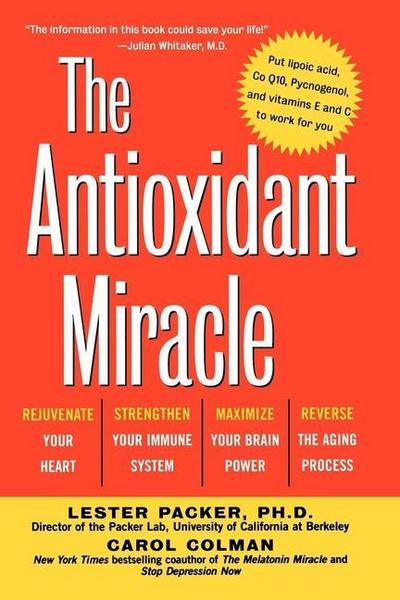 The Antioxidant Miracle