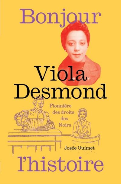 Viola Desmond, pionniere des droits des Noirs