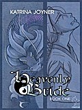 The Heavenly Bride Book 1