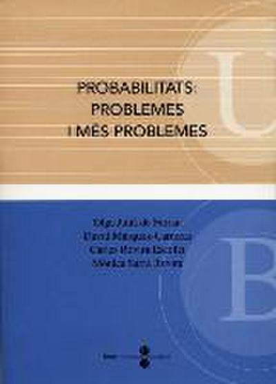 Probabilitats : problemes i més problemes