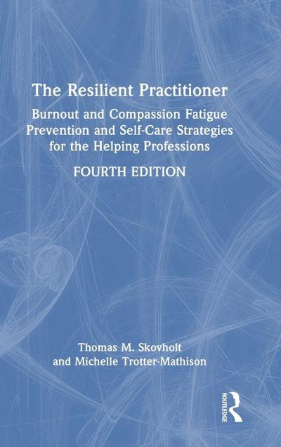 The Resilient Practitioner