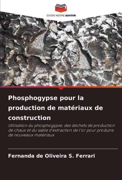 Phosphogypse pour la production de matériaux de construction