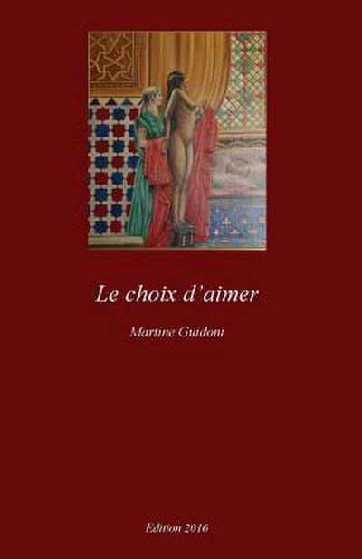 Le choix d’aimer