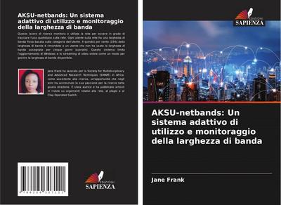 AKSU-netbands: Un sistema adattivo di utilizzo e monitoraggio della larghezza di banda