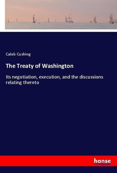 The Treaty of Washington