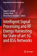 Intelligent Signal Processing and RF Energy Harvesting for State of art 5G and B5G Networks