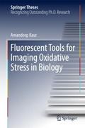 Fluorescent Tools for Imaging Oxidative Stress in 