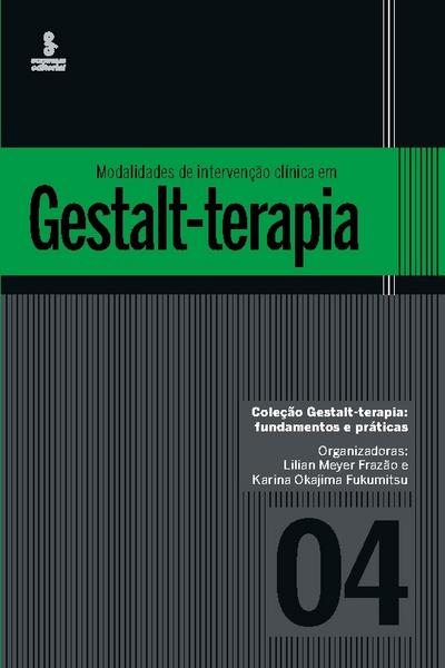 Modalidades de intervenção clínica em gestalt-terapia