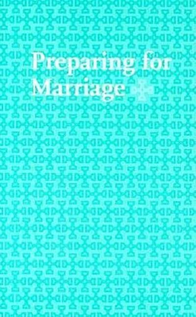 Preparing for Marriage