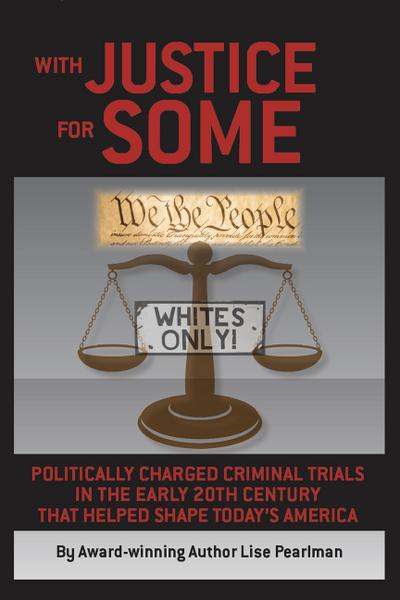 WITH JUSTICE FOR SOME