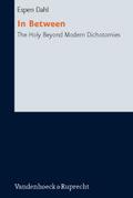 In Between: The Holy Beyond Modern Dichotomies (Research in Contemporary Religion)