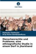 Menschenrechte und Probleme: eine ethnografische S