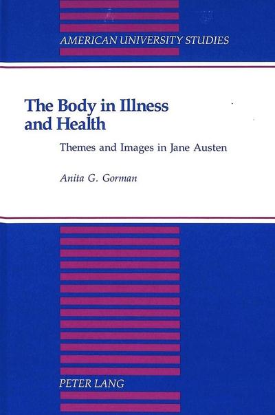Gorman, A: Body in Illness and Health