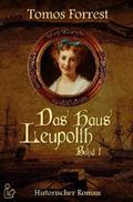 DAS HAUS LEUPOLTH, BAND 1