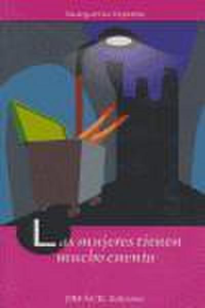 Las mujeres tienen mucho cuento