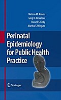 Perinatal Epidemiology for Public Health Practice