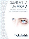 Guarisci la tua miopia