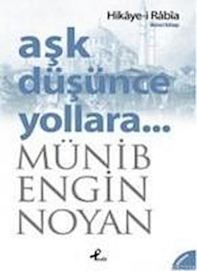Ask Düsünce Yollara 2