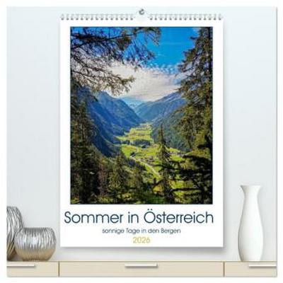 Sommer in Österreich - sonnige Tage in den Bergen (hochwertiger Premium Wandkalender 2026 DIN A2 hoch), Kunstdruck in Hochglanz