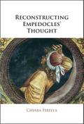 Reconstructing Empedocles’ Thought