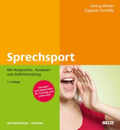 Sprechsport mit Aussprache-, Ausdauer- und Auftrittstraining