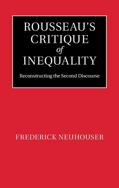 Rousseau’s Critique of Inequality