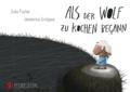 Als der Wolf zu kochen begann