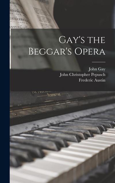 Gay’s the Beggar’s Opera