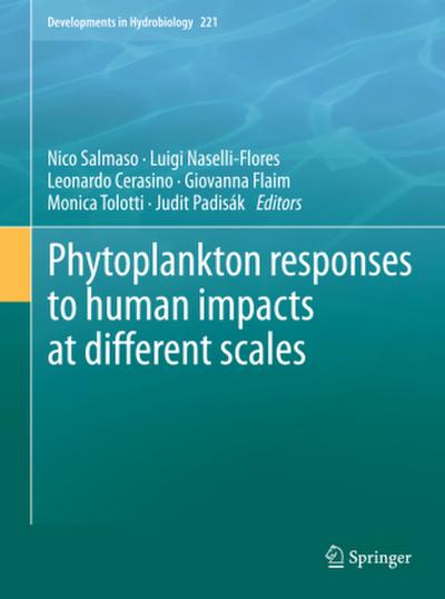 Phytoplankton responses to human impacts at different scales
