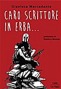 Caro scrittore in erba...