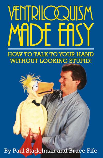 Ventriloquism Made Easy