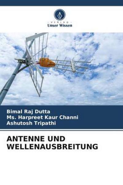 ANTENNE UND WELLENAUSBREITUNG